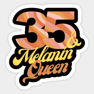 35th birthday woman 35 bday melanin queen Sticker